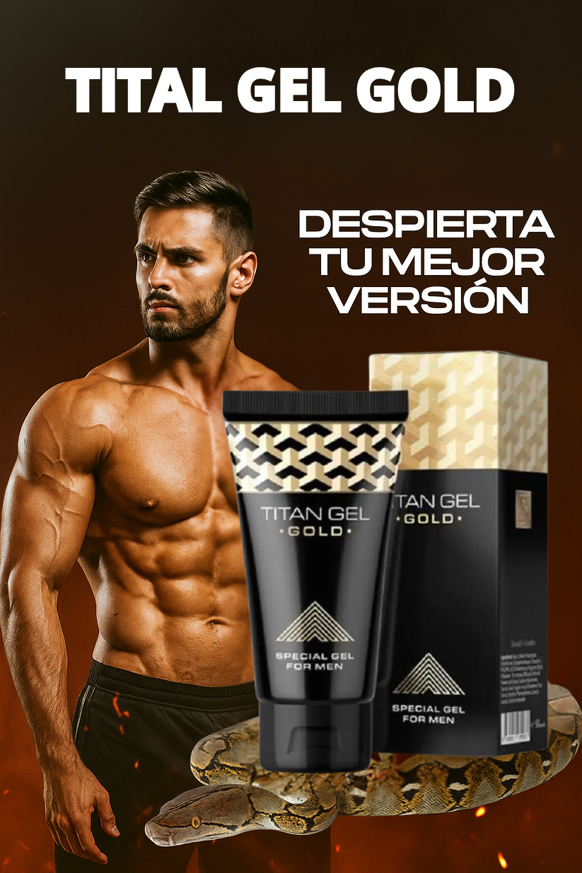 Titan Gel Gold ¿Estás listo para recuperar tu confianza? 💪